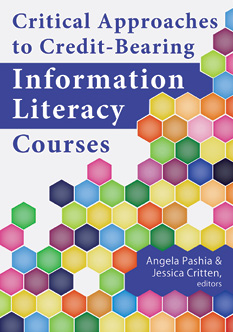 Critical Approaches to Credit-Bearing Information Literacy Courses