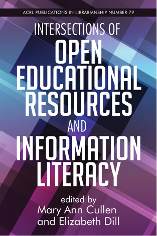 Book cover: Intersections of Open Educational Resources and Information Literacy