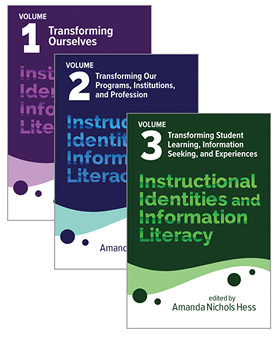 Book cover: Instructional Identities and Information Literacy, volumes 1-3