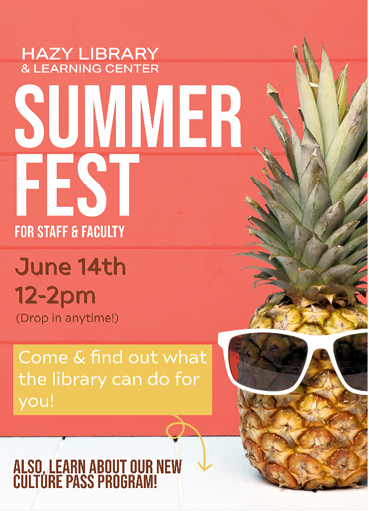 Poster for the Summer Fest Event: Hazy Library & Learning Center Summer Fest for staff & faculty, June 14th, 12-2pm.