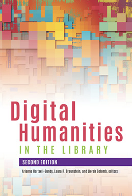 Book cover: Digital Humanities in the Library, Second Edition