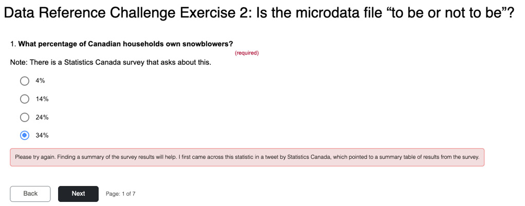 An example of a quiz question, with feedback displayed after the quiz participant clicked on “Next.” The following quiz question
expands on the previous one, asking participants to identify the name of the survey that collects information about whether survey
respondents owned a snowblower.